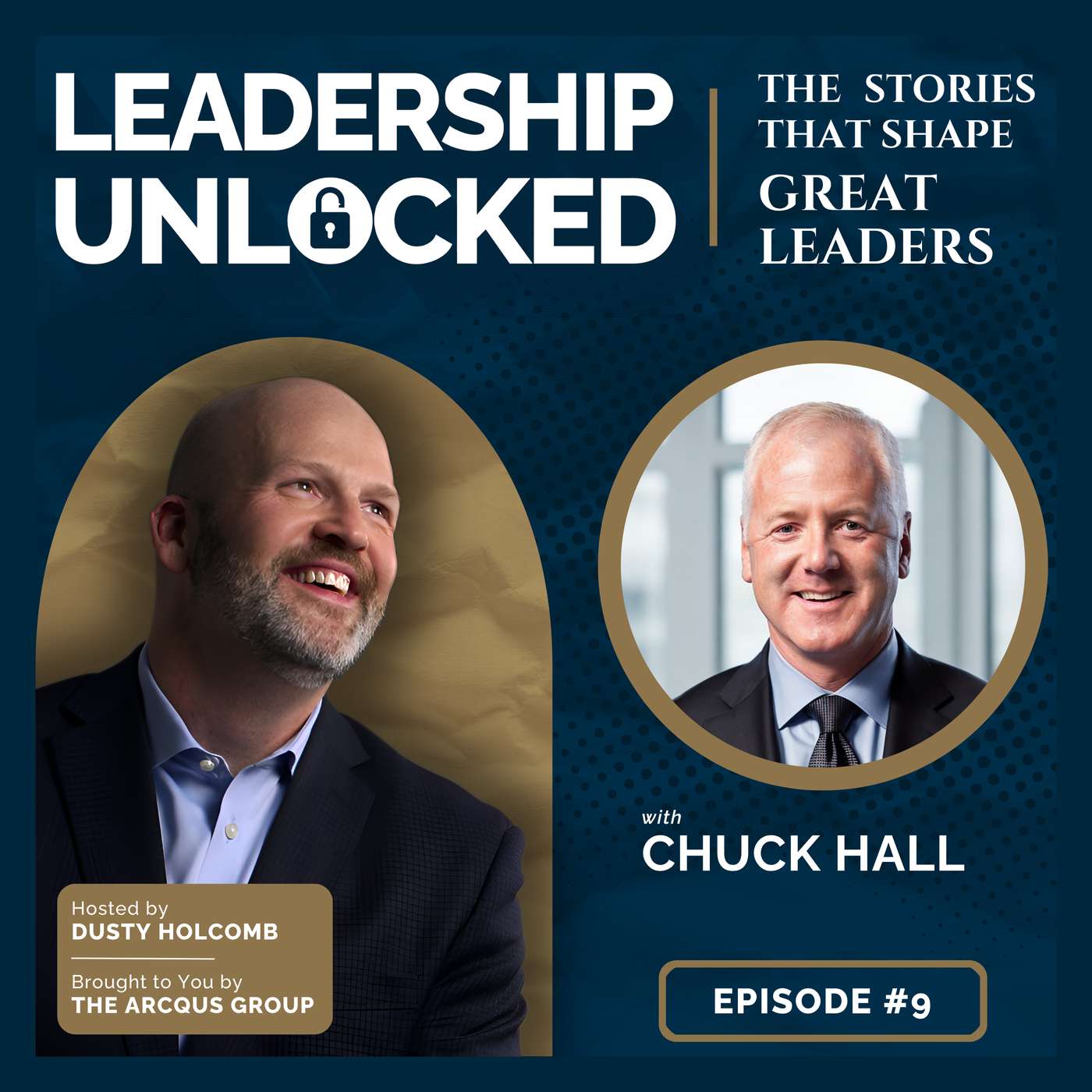 Leadership Unlocked: The Stories That Shape Great Leaders