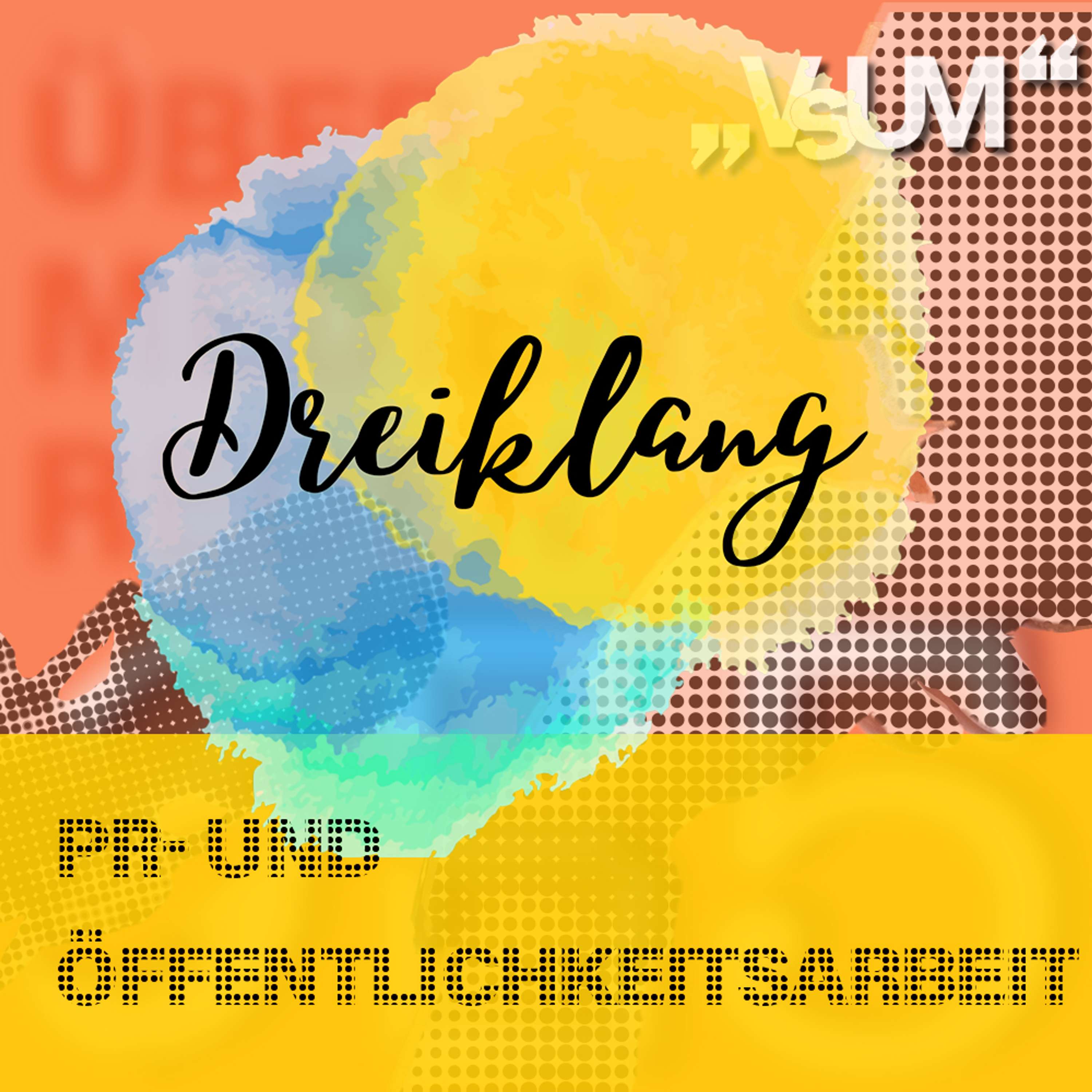 Re-Broadcast: # 658 Julia Ecker, Martin Biedermann, Maximilian Mondel: Dreiklang "PR- und Öffentlichkeitsarbeit" | 21.11.22