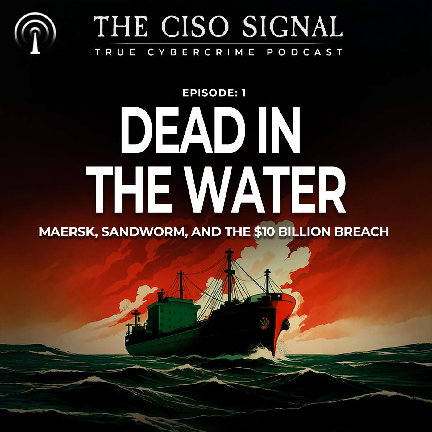 DEAD IN THE WATER | Maersk, Sandworm, and the $10 Billion Breach