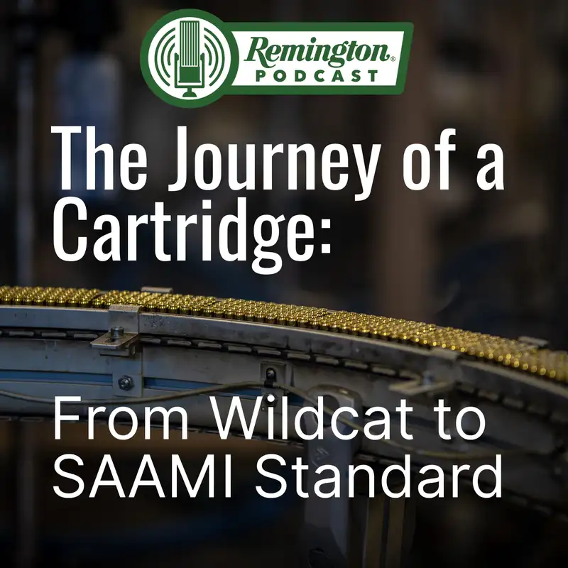 The Journey of a Cartridge: From Wildcat to SAAMI Standard