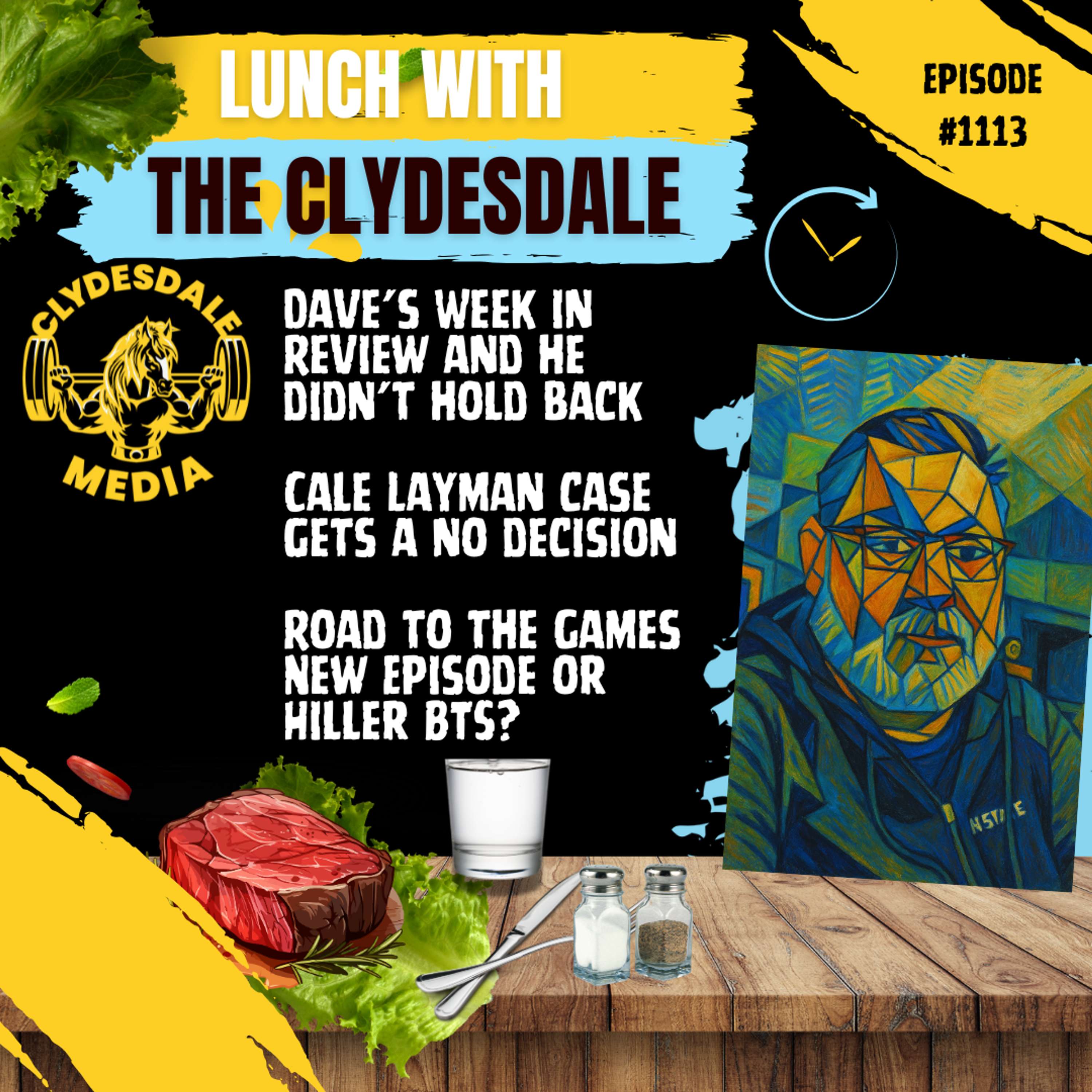 Lunch with the Clydesdale - Cale Layman Decision Comes with No Decision.