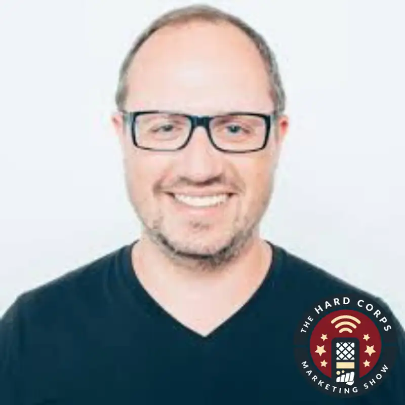 The Disruptive Marketer's Keys to Differentiation - Geoffrey Colon - Hard Corps Marketing Show #118