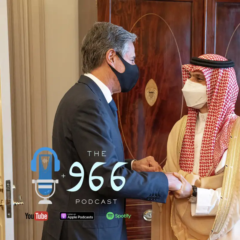 Scratching the surface on the issues affecting U.S.-Saudi relations today + much more...