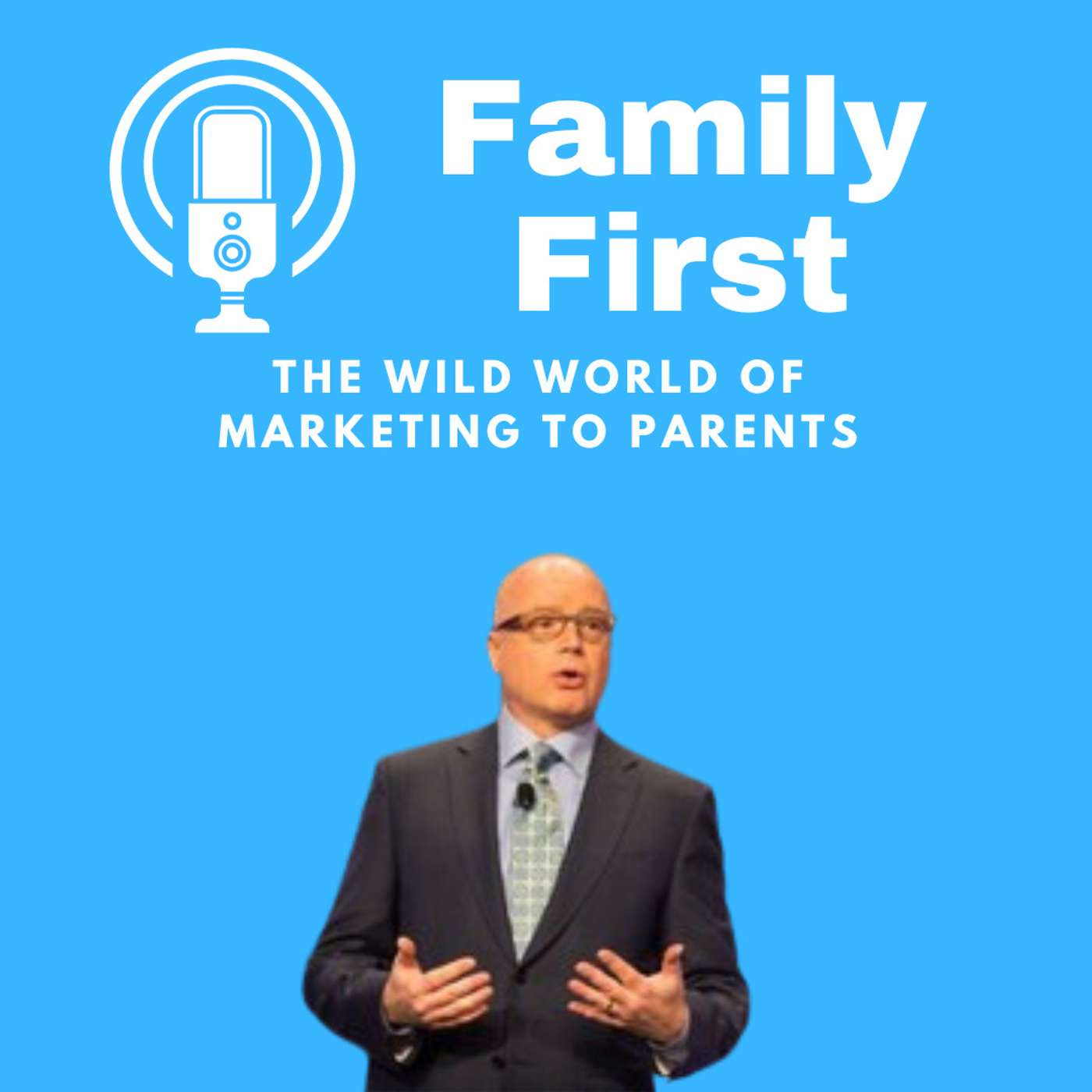 The Wild World of Marketing to Parents with Jim Andrews