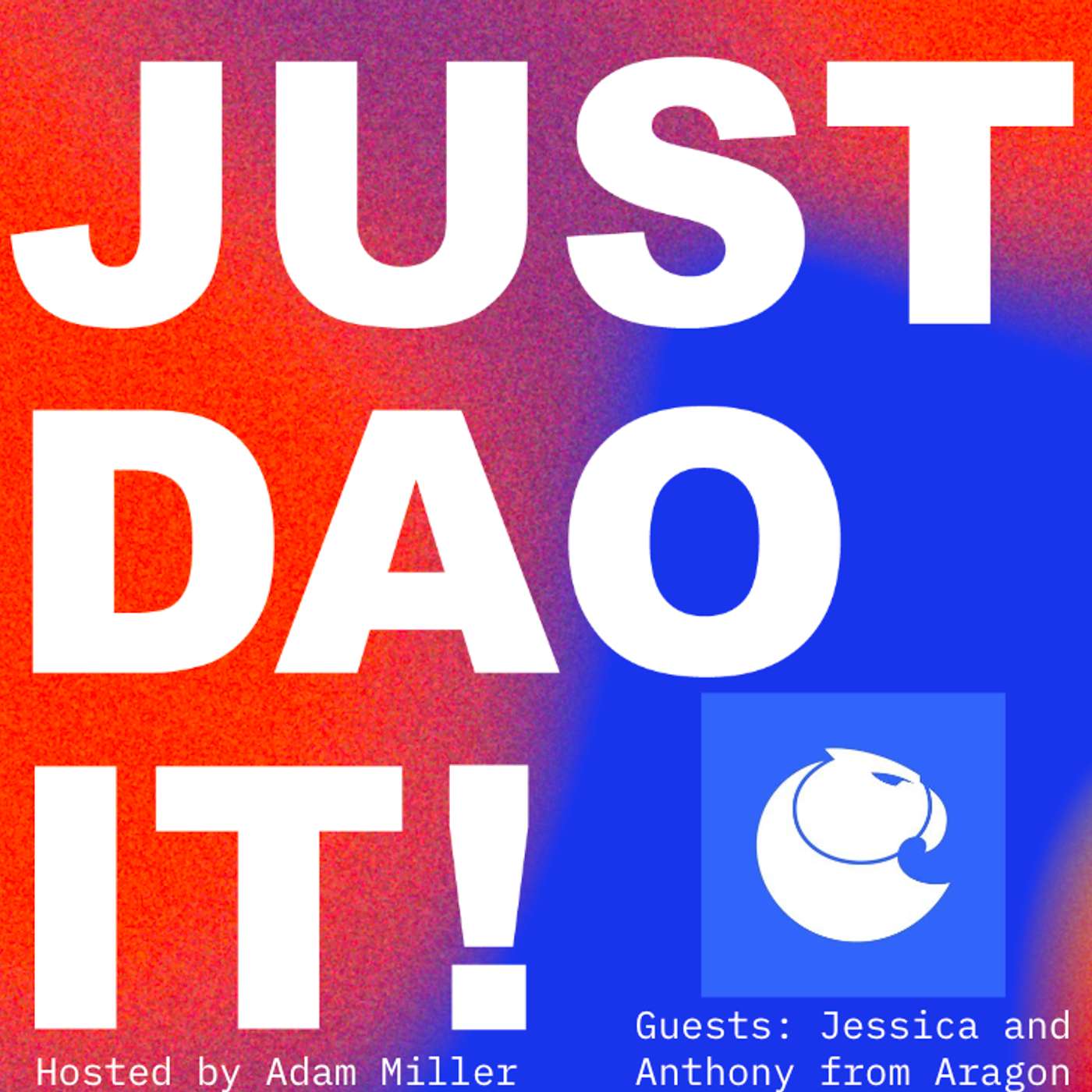 Just DAO It! DAO News & Interview with Anthony and Jessica from Aragon Just DAO It! DAO News & Interview with Anthony and Jessica from Aragon