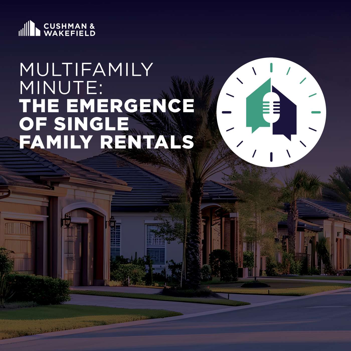 The Emergence of Single Family Rentals