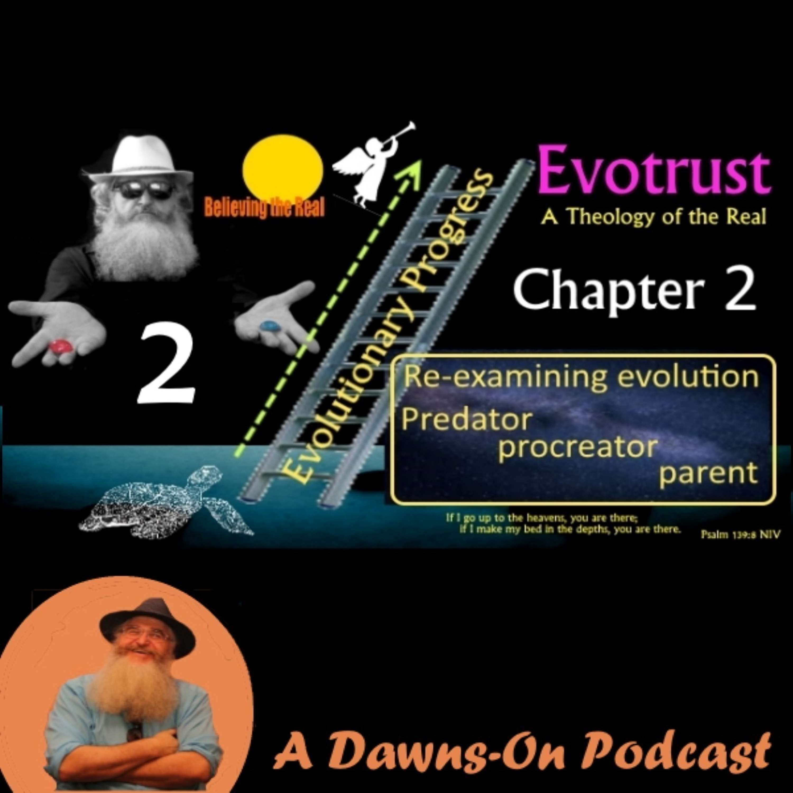 Evotrust Part 2 - Re-examining evolution