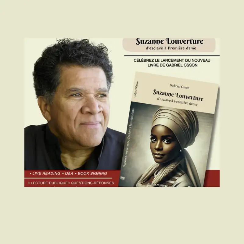 ENTREVUE - Gabriel Osson redonne vie à Suzanne Louverture