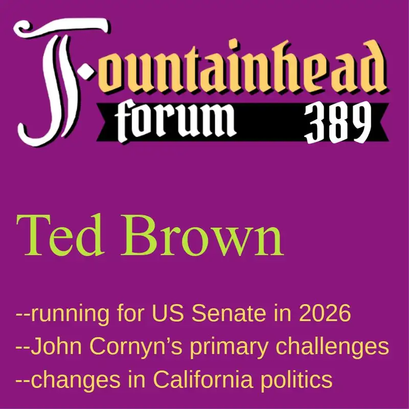 FF-389: Ted Brown on running for the US Senate and his time in the Libertarian Party
