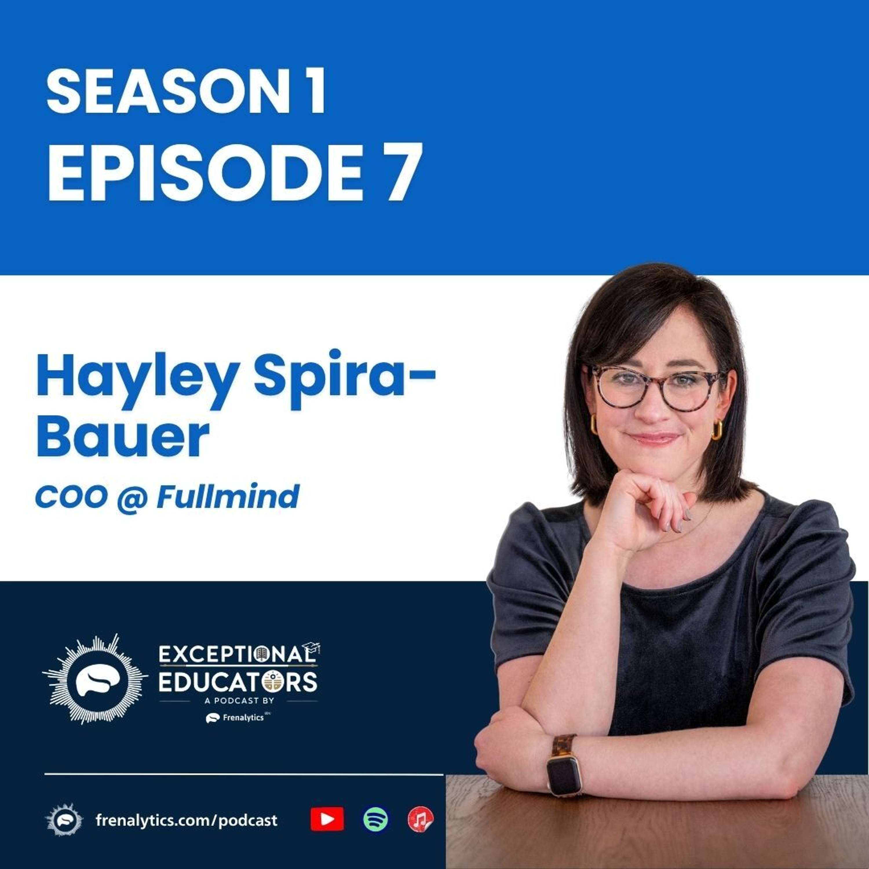 Building & Storytelling for the Future: Hayley Spira-Bauer on Equity, EdTech, and Fullmind’s Learning Can’t Wait Podcast