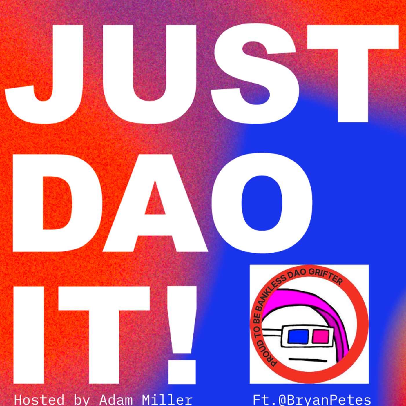 Just DAO It! DAO News & Interview with Bryan Petes from Sobol Just DAO It! DAO News & Interview with Bryan Petes from Sobol