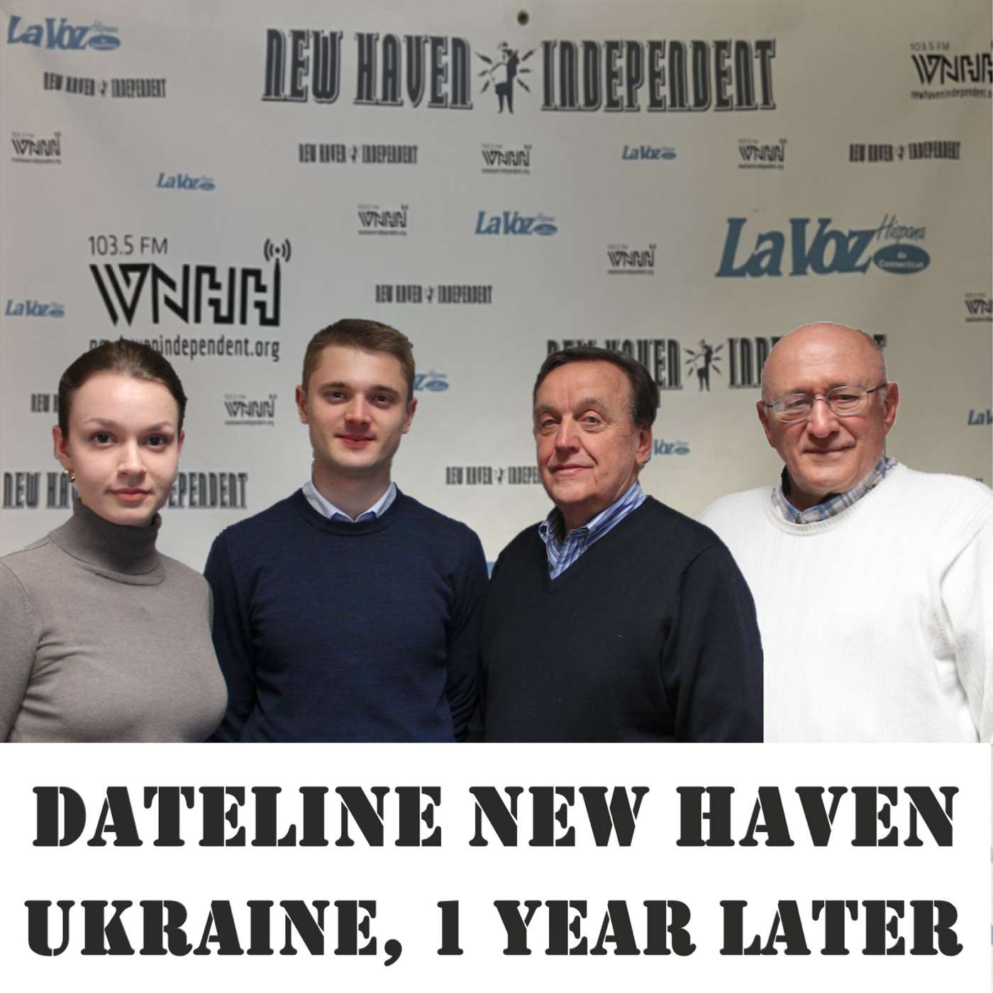 Dateline New Haven: Ukraine, 1 year Later