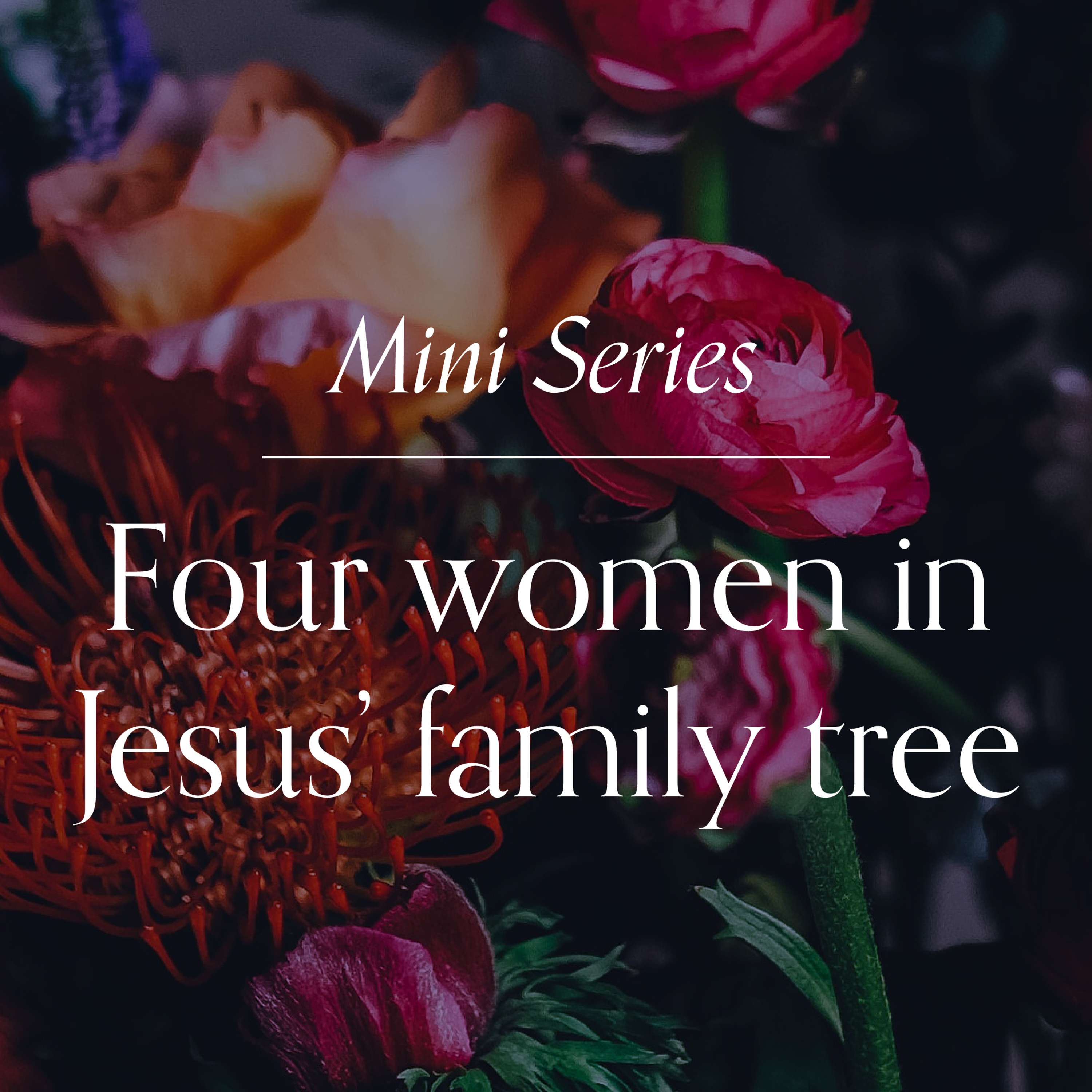 Four Women in Jesus' Family Tree