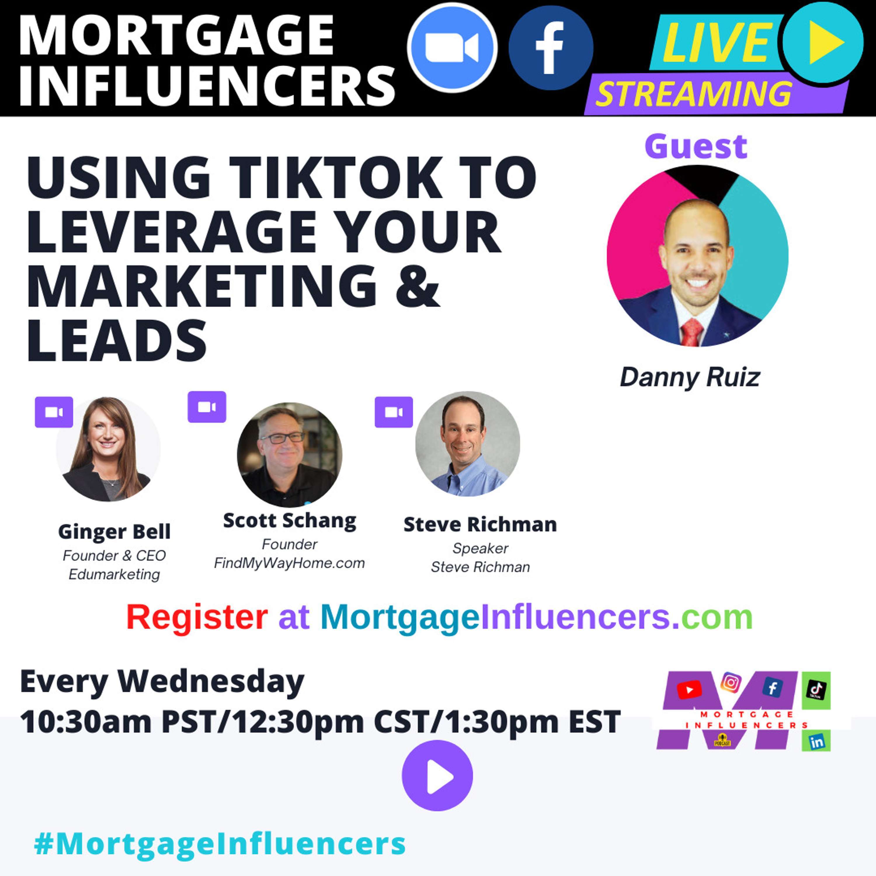 Episode 102: Using TikTok to Leverage Your Marketing & Leads with Danny Ruiz