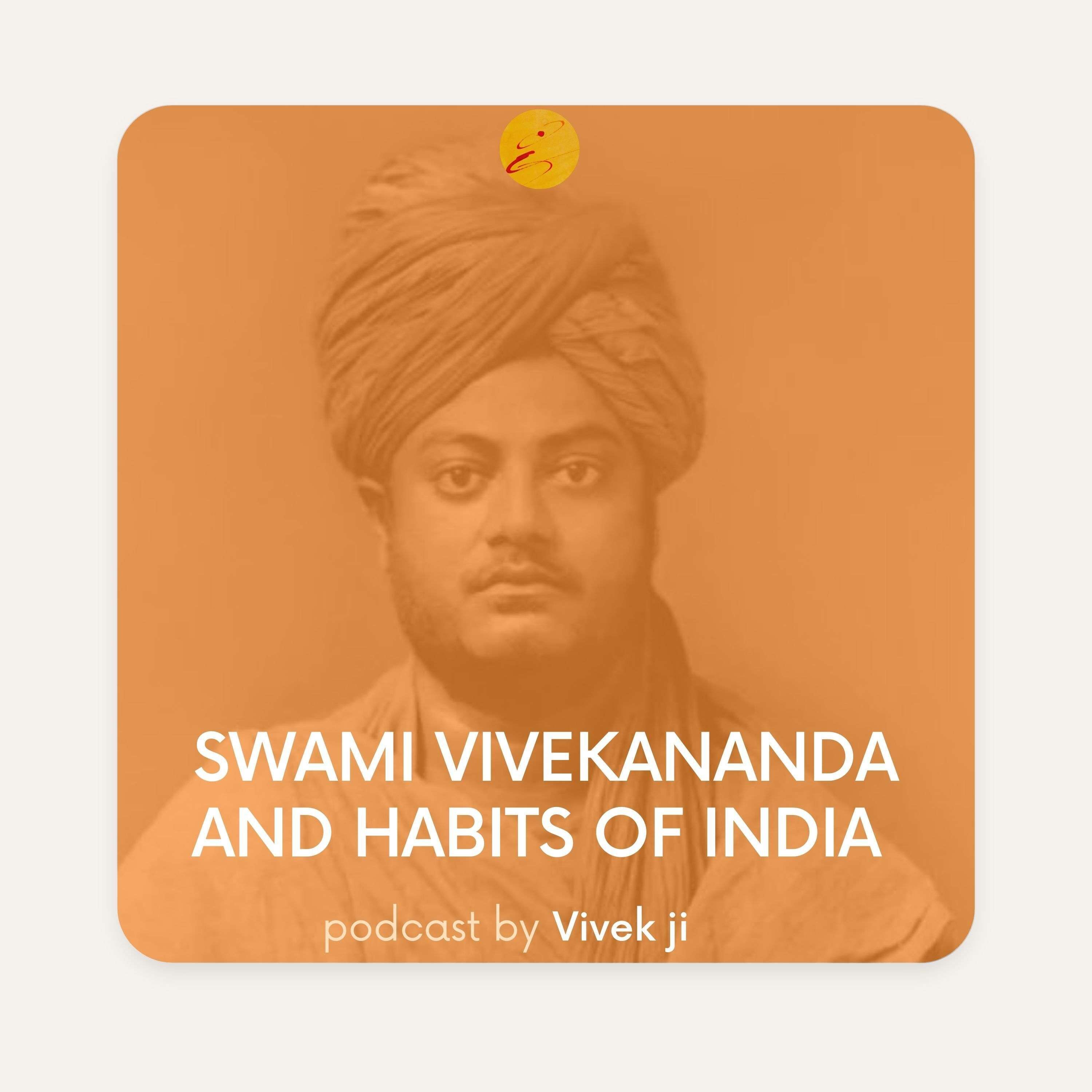 Swami Vivekananda and Habits of India (HINDI)