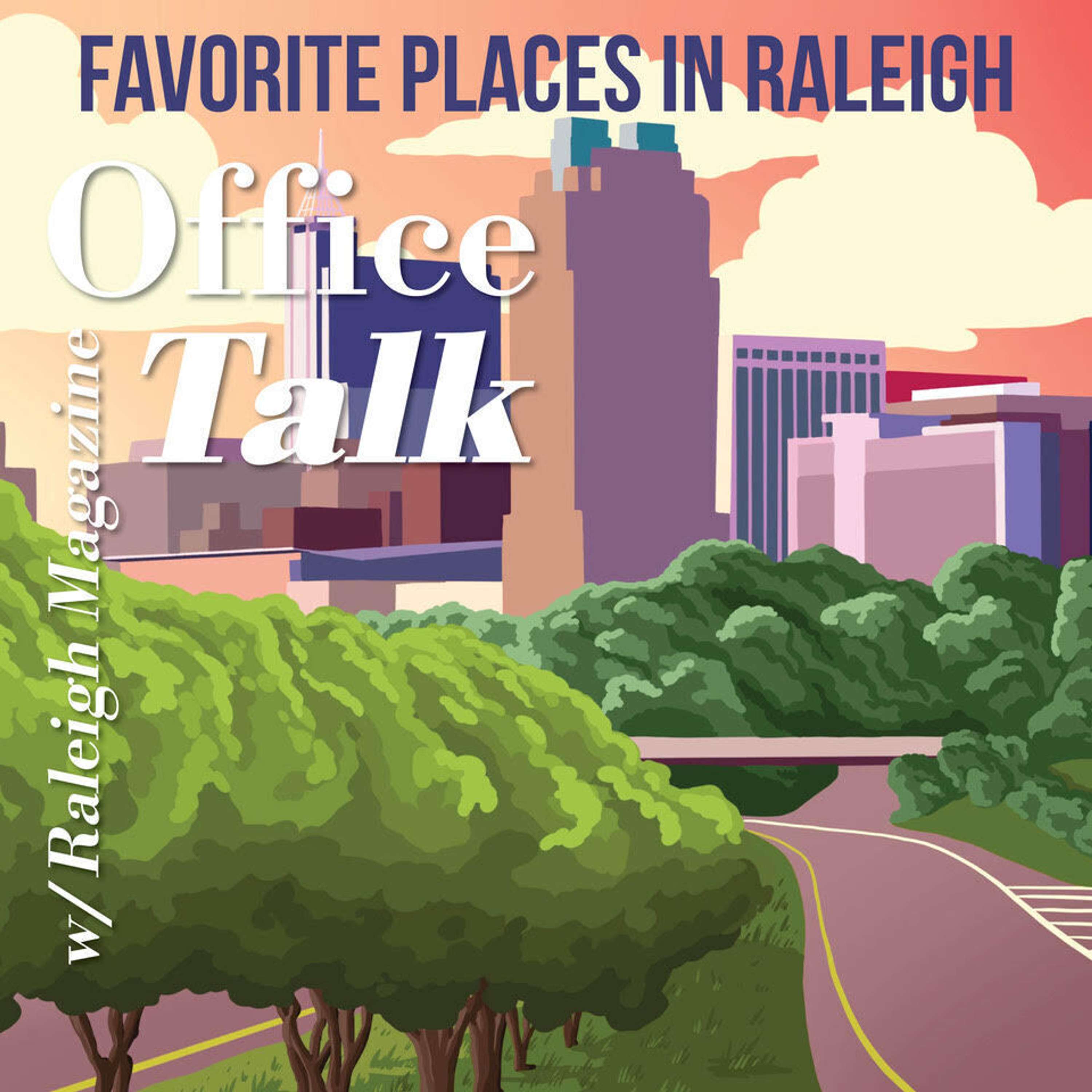 Office Talk with Raleigh Magazine