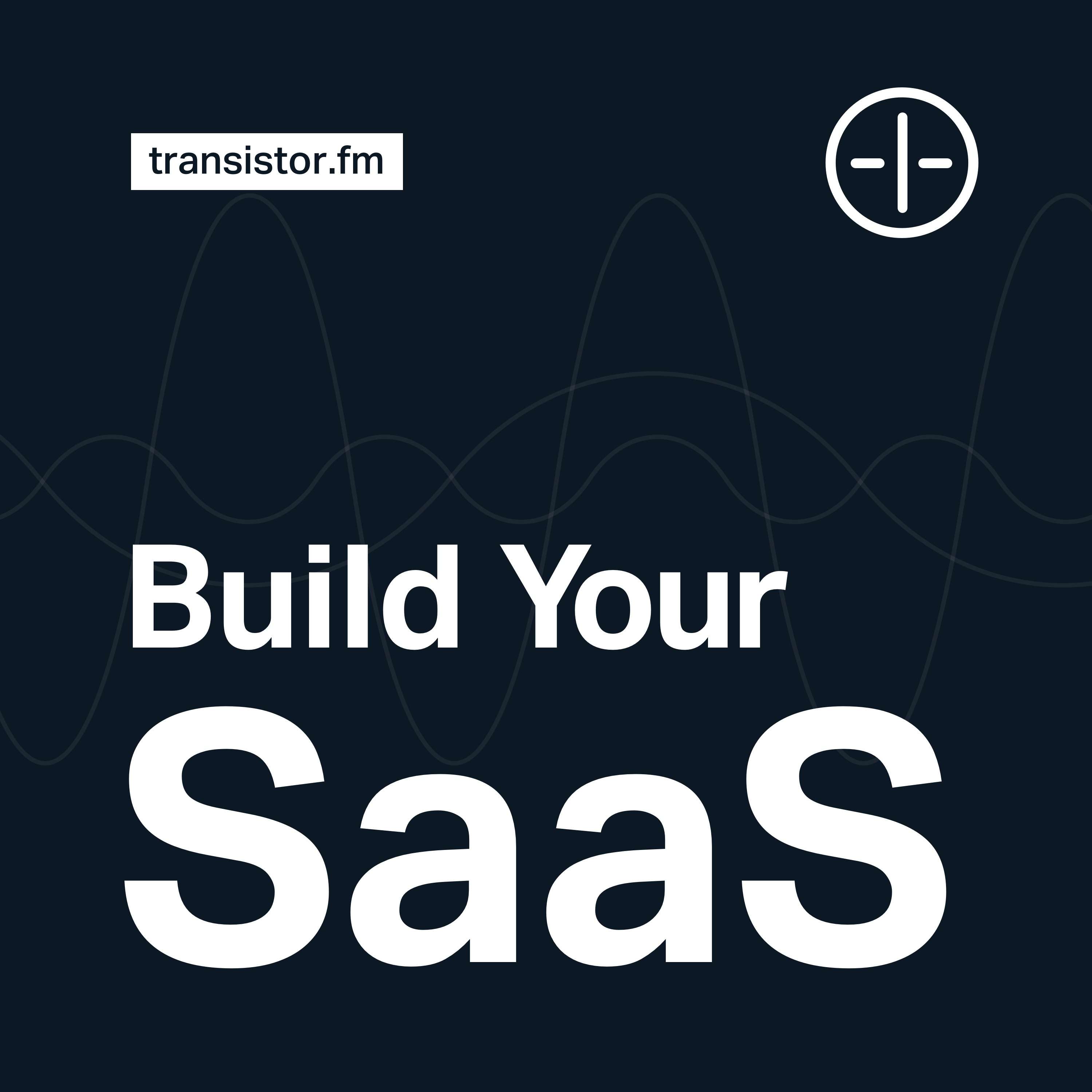 Build Your SaaS podcast show image