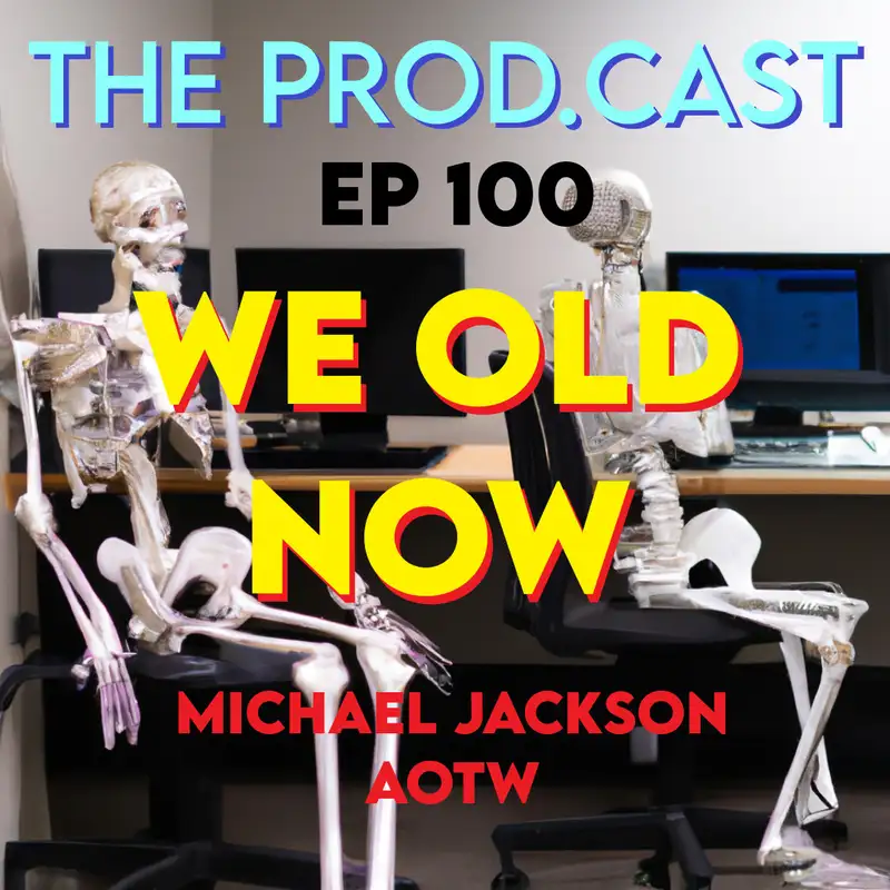 We Old Now (Michael Jackson AOTW)