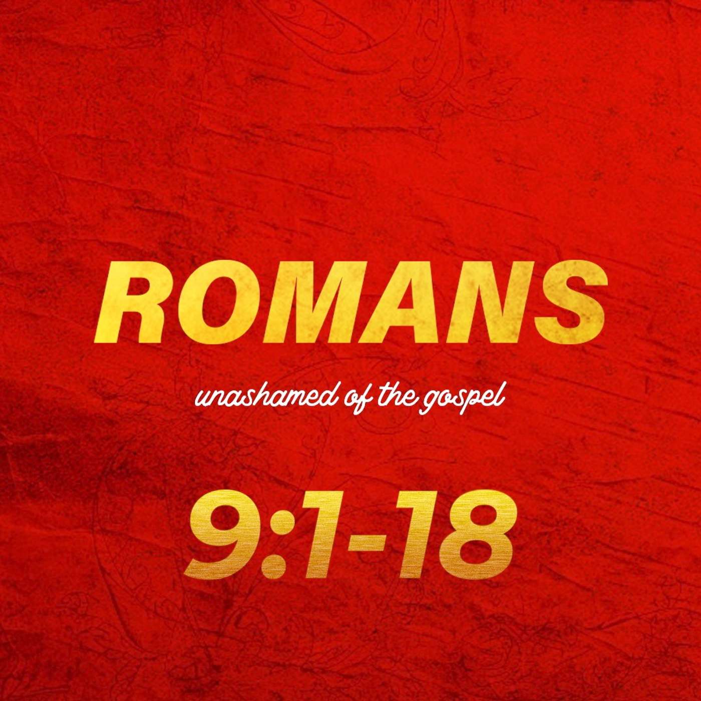 Romans 9:1-18 episode artwork