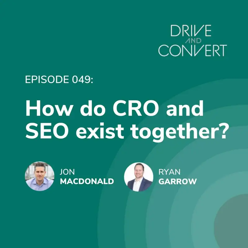 Episode 49: How Do CRO And SEO Exist Together?