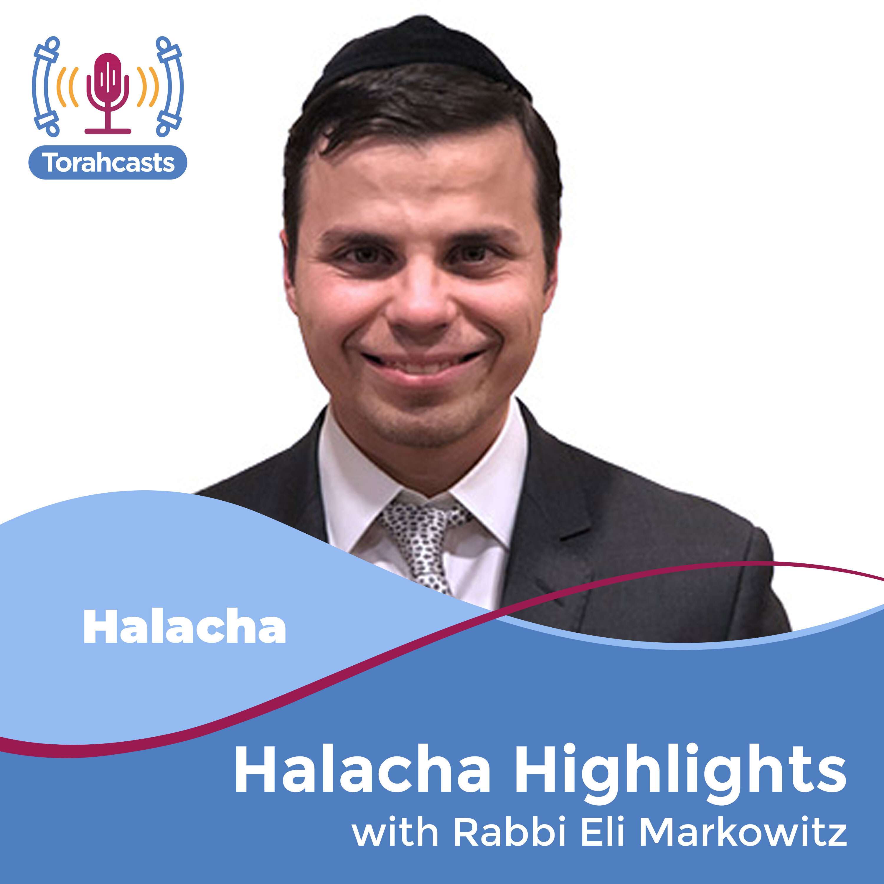Halacha Highlights