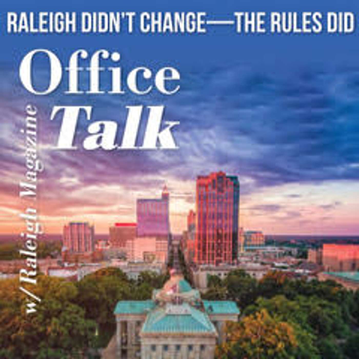 Raleigh Didn’t Change—The Rules Did