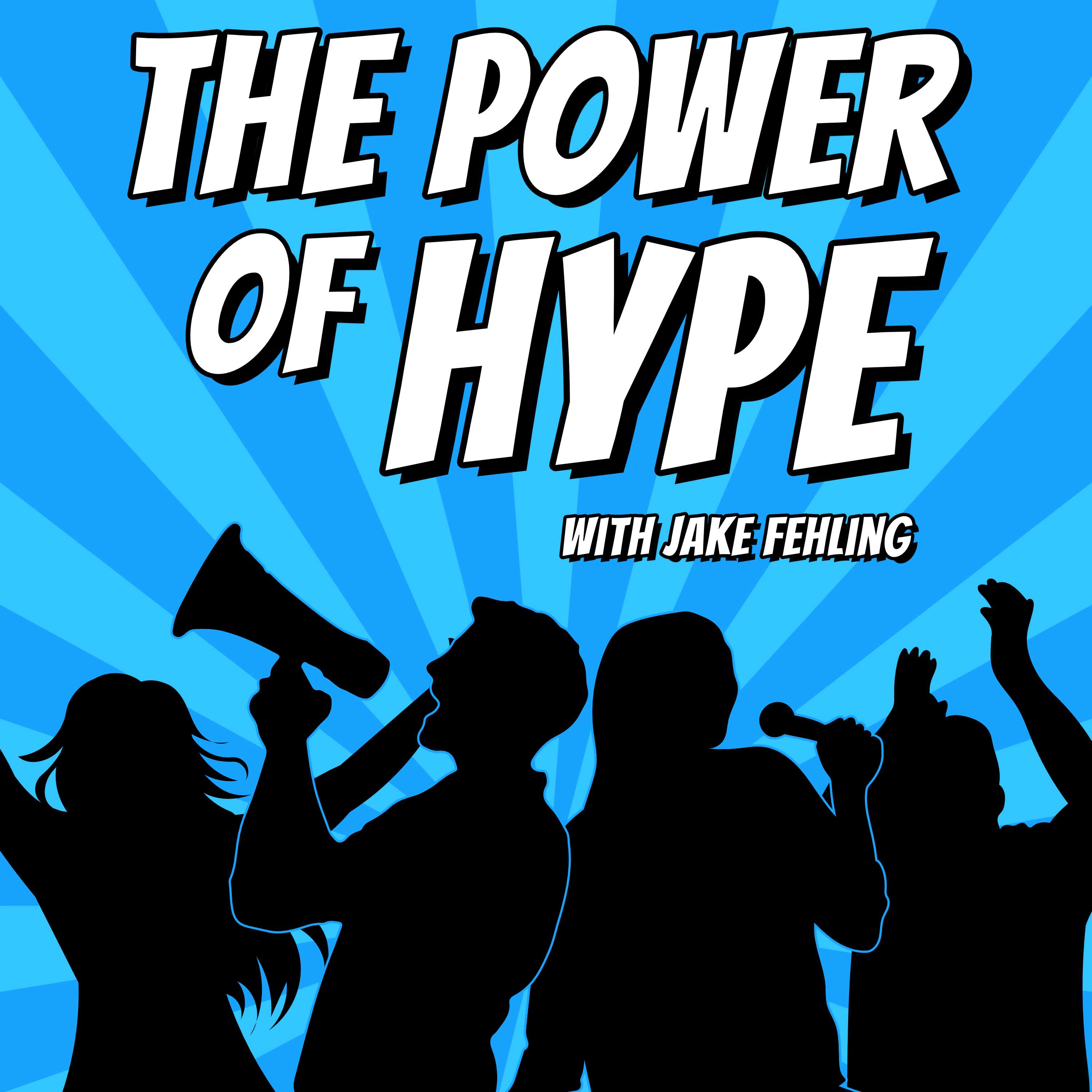 The Power of Hype