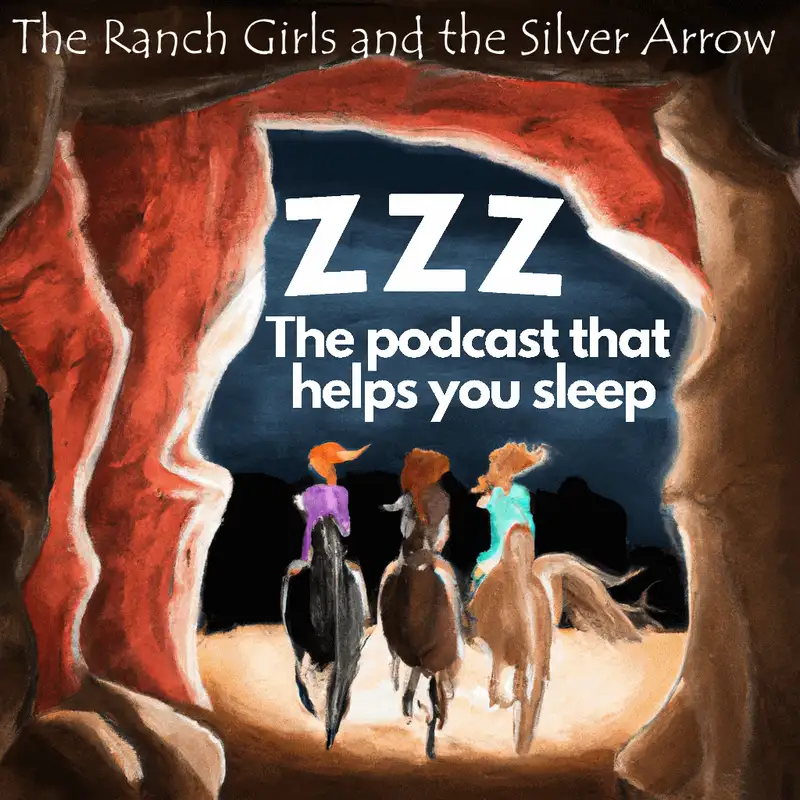 Have Nancy take you to sleep reading The Ranch Girls and the Silver Arrow, by Margaret Vandercook.