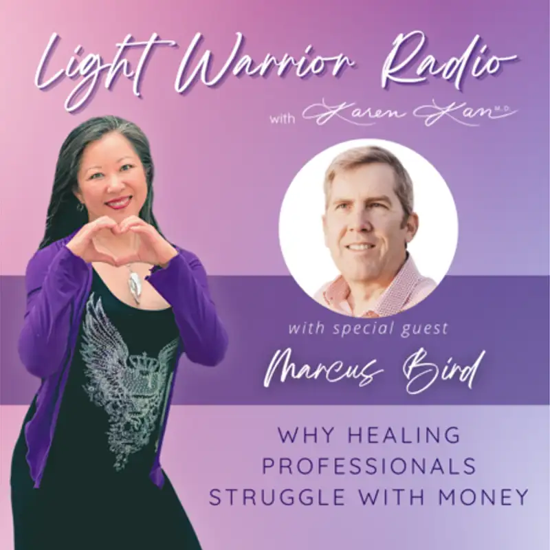 Why Healing Professionals Struggle with Money with Marcus Bird