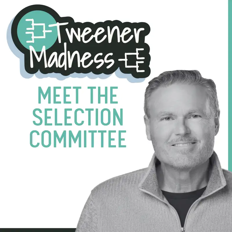 Tweener Madness! Meet the Selection Committee: David Gardner