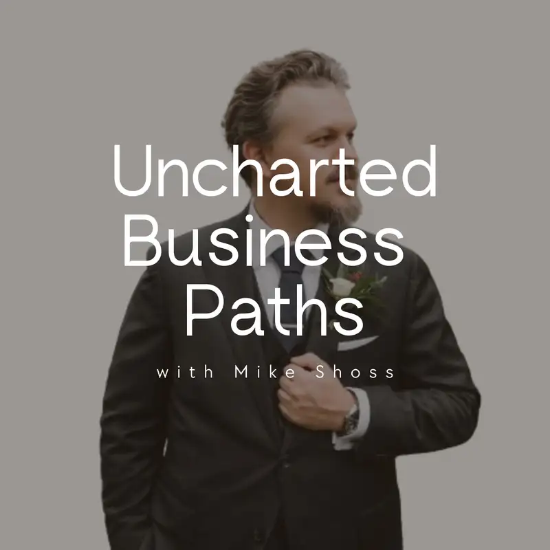 Uncharted Business Paths