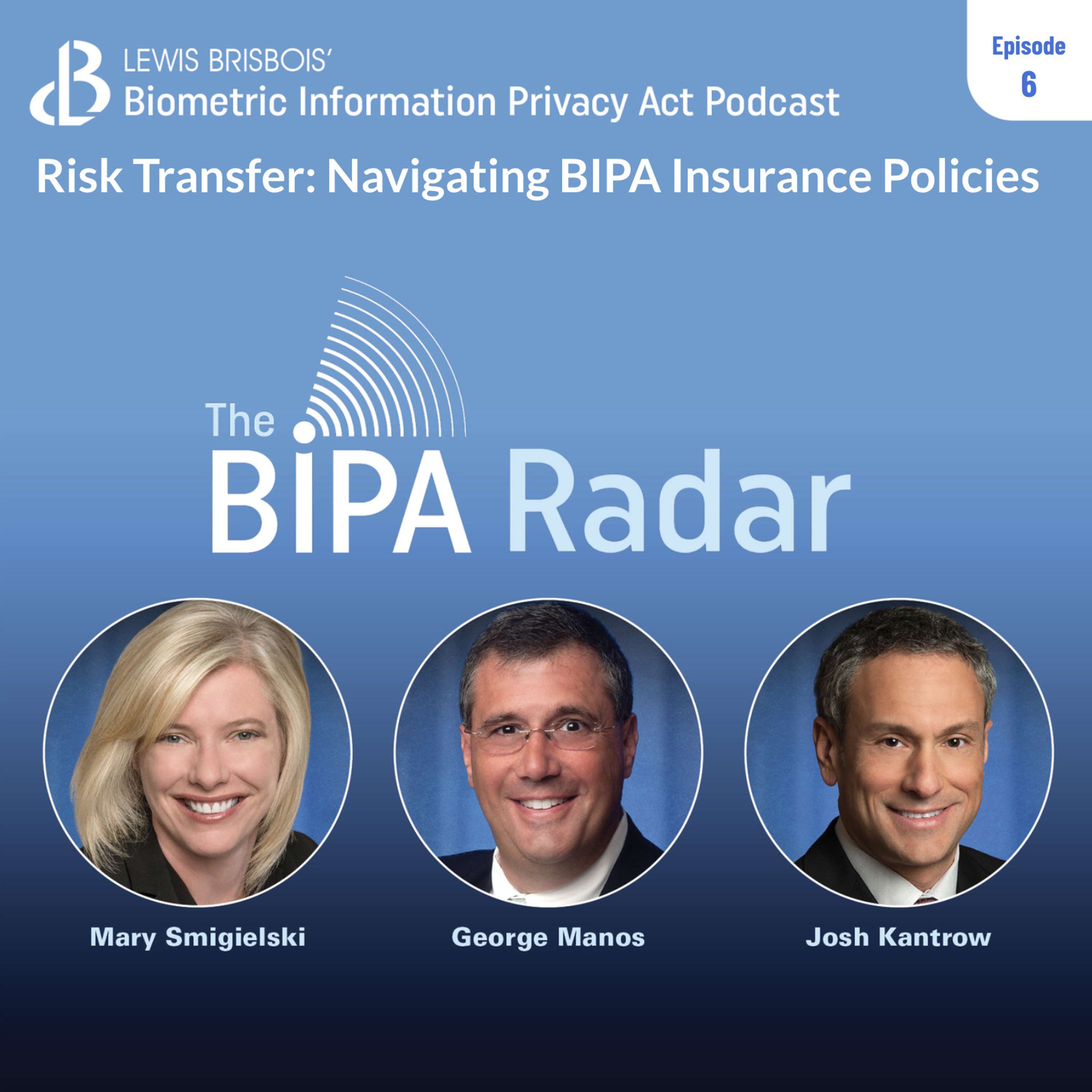 The BIPA Radar: A Lewis Brisbois Podcast