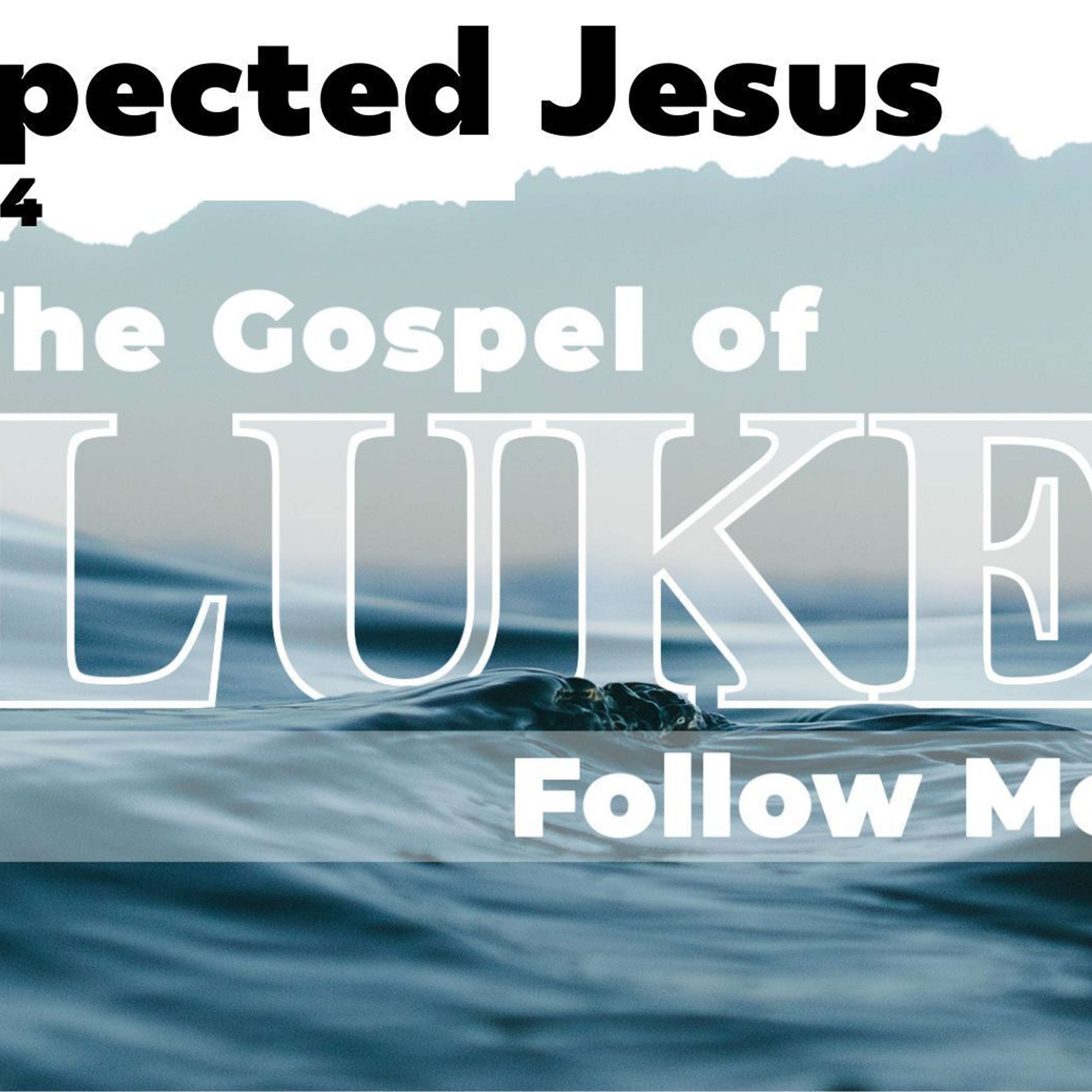 Unexpected Jesus