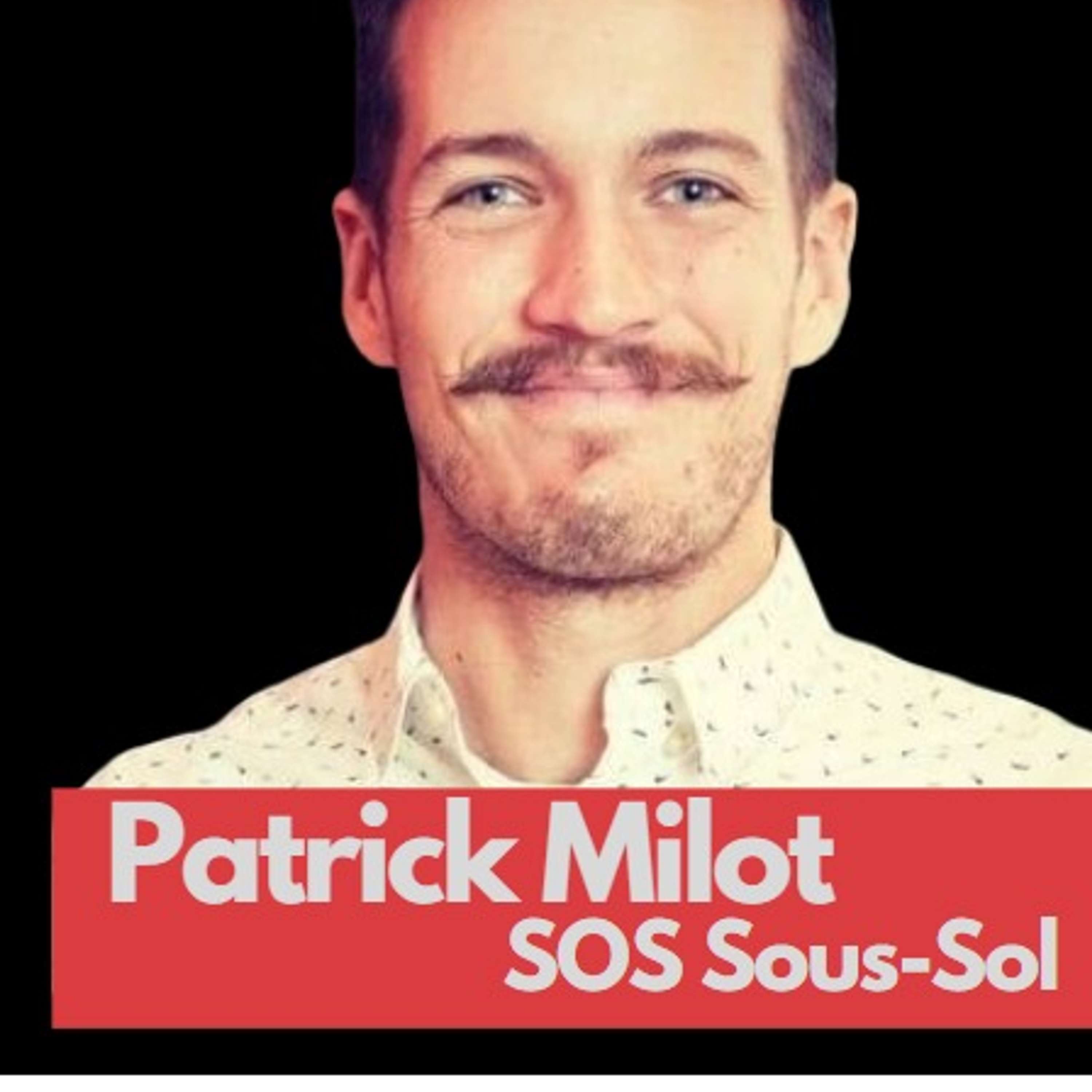 #7 - Patrick Milot de SOS Sous-sol à Saint-Eustache
