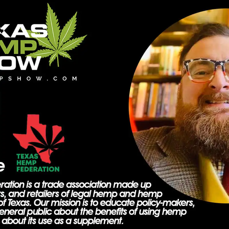 Episode # 76: Texas Hemp Federation