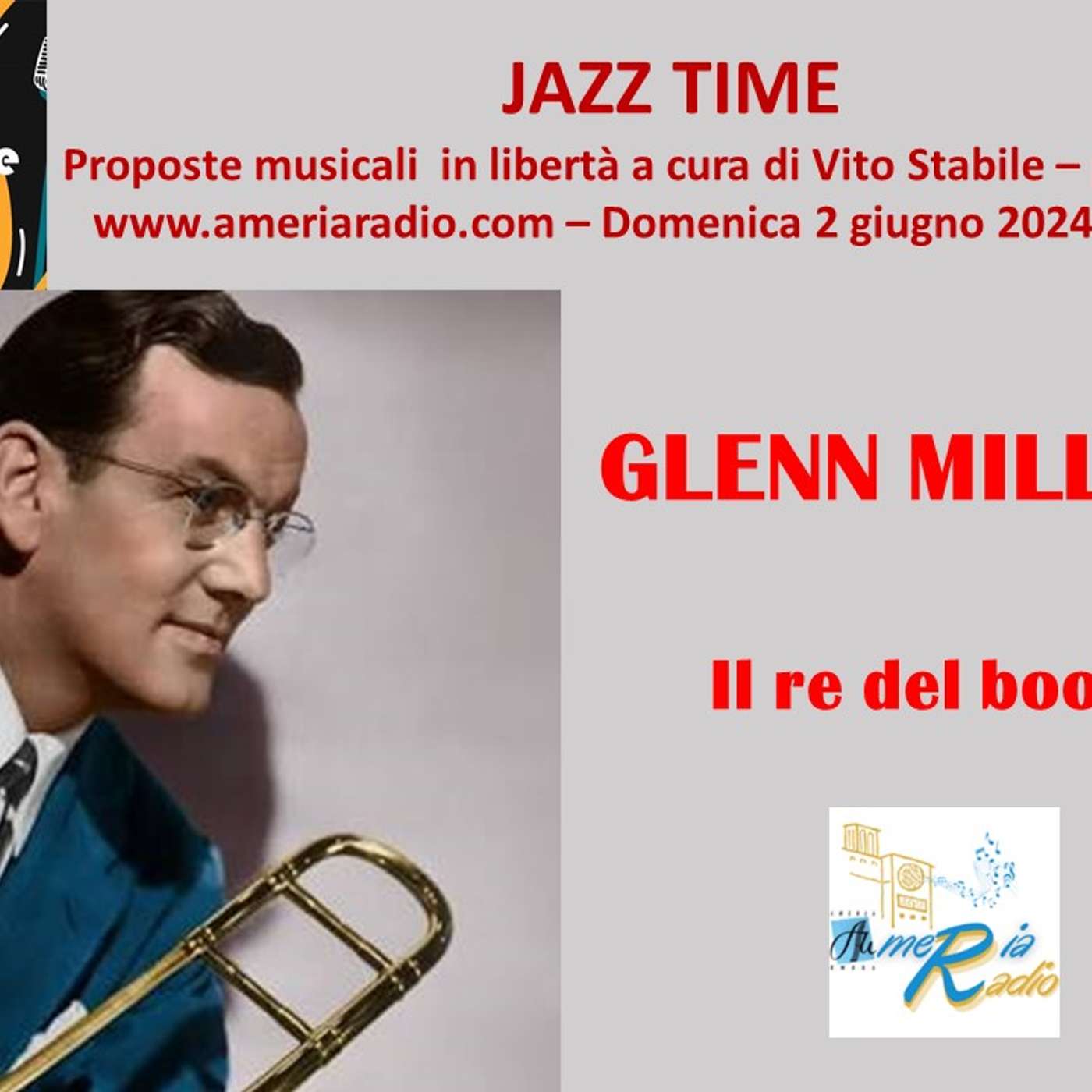 Jazz Time - Glenn Miller il re del Boogie seconda puntata