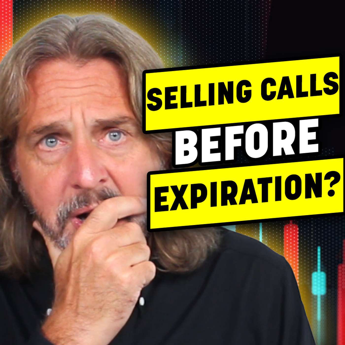 Ep. 226: Wheel Option Strategy: Selling Calls Before Expiration? Ep. 226: Wheel Option Strategy: Selling Calls Before Expiration?