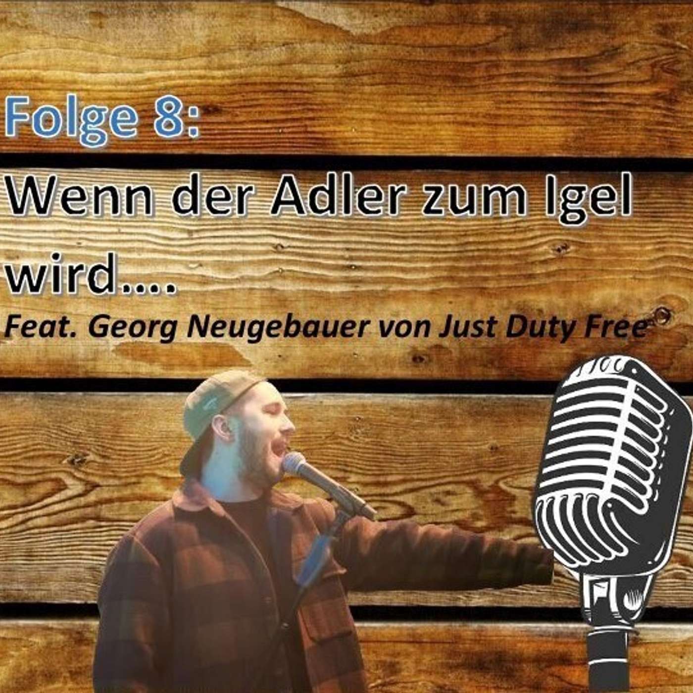 Folge 8: Georg Neugebauer - Wenn der Adler zum Igel wird episode artwork