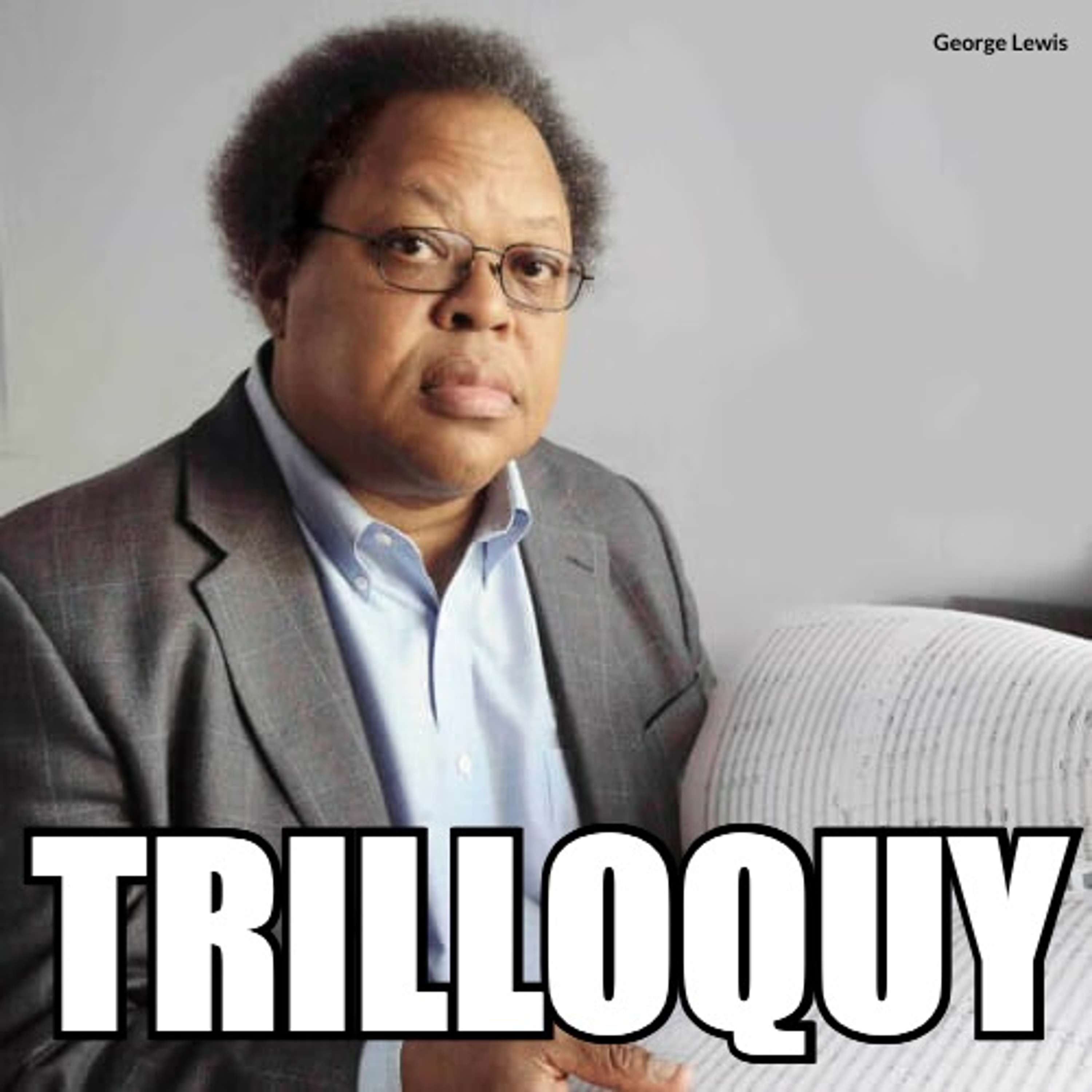 TRILLOQUY