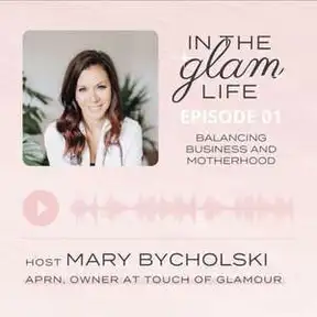 The Glam Life Podcast 