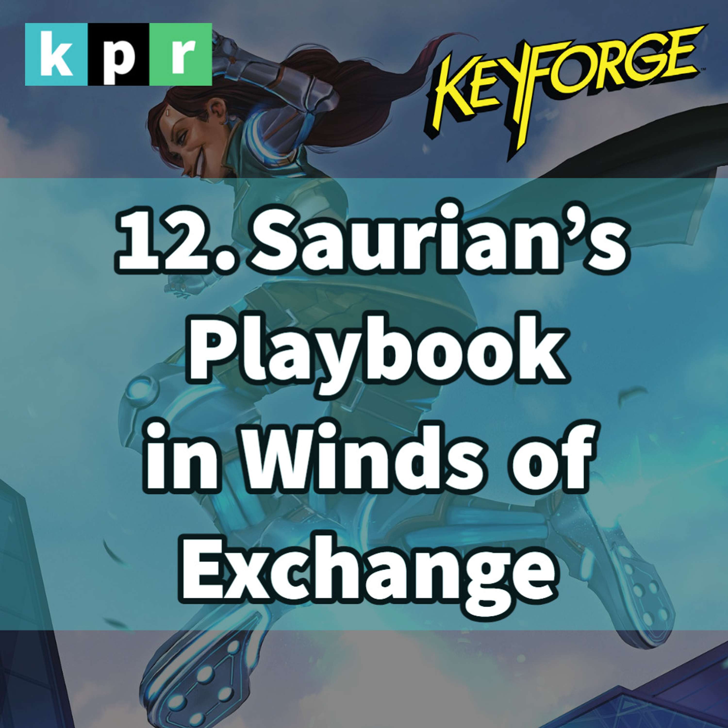 12. The Saurian Playbook in Winds of Exchange