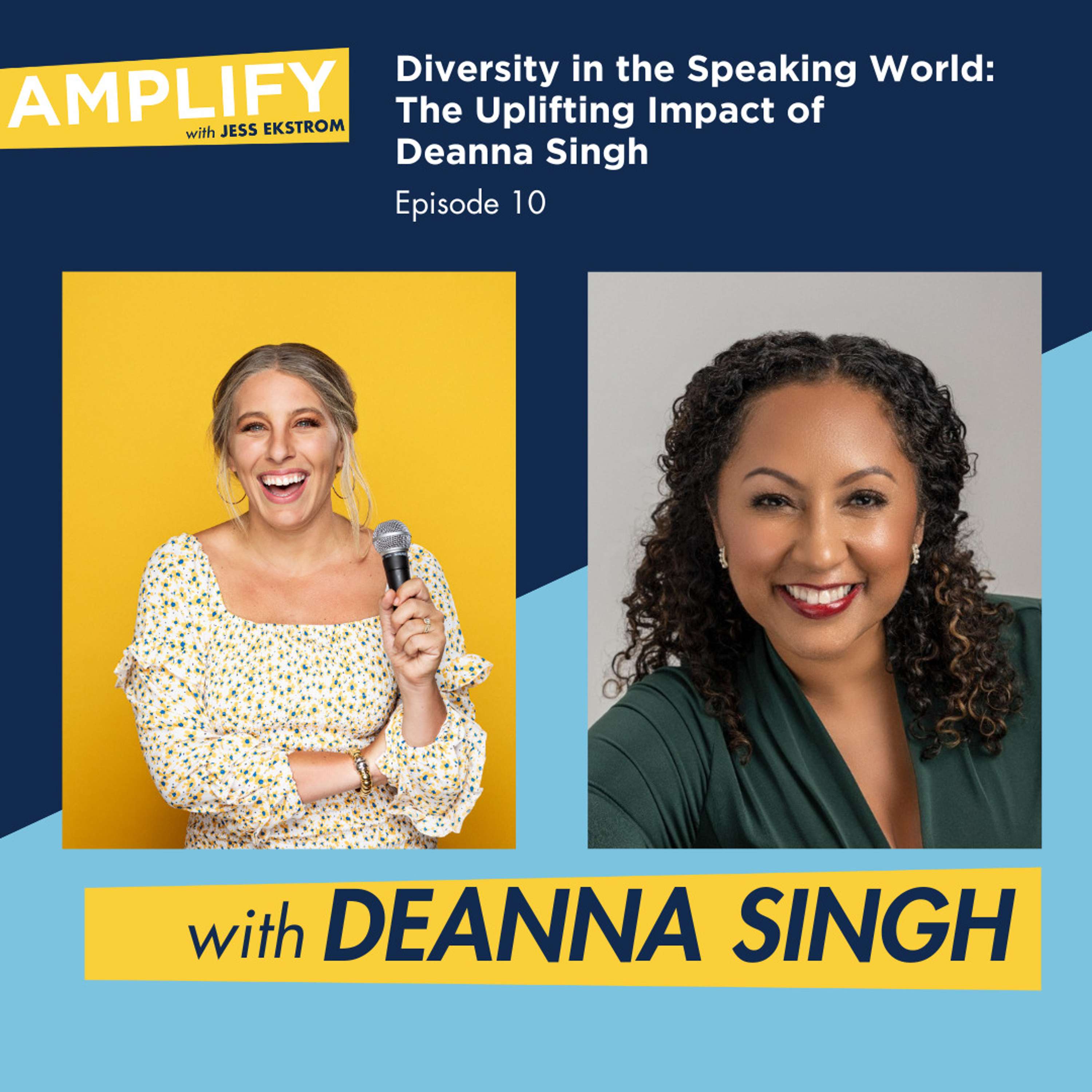 10. Diversity in the Speaking World: The Uplifting Impact of Deanna Singh