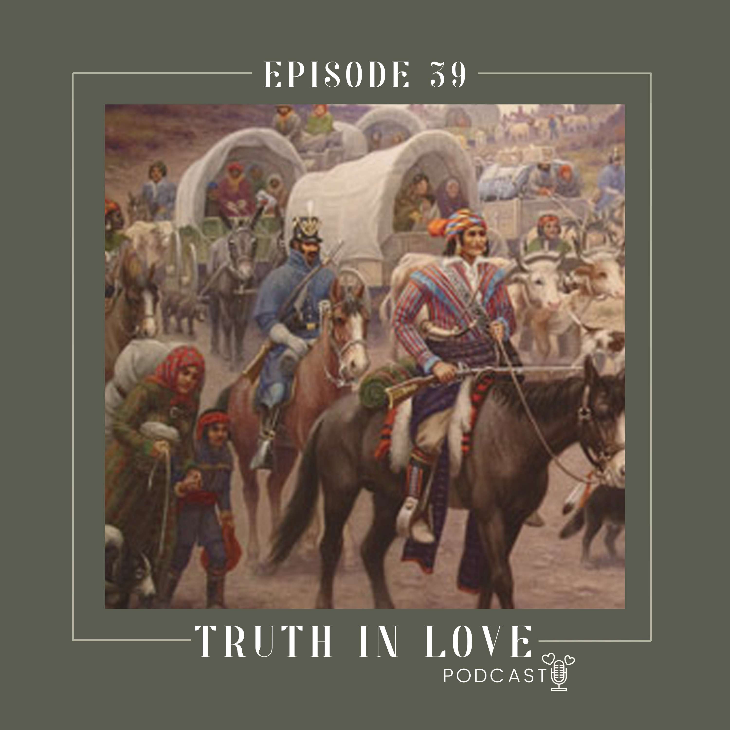 The Truth in Love Podcast