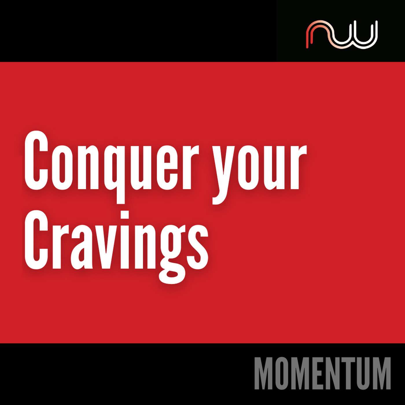 Day 44 - Conquer Your Cravings episode artwork