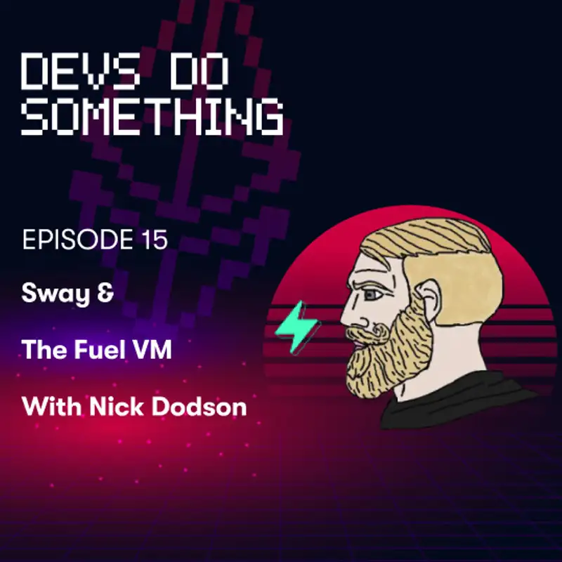 Nick Dodson - Sway & the Fuel VM