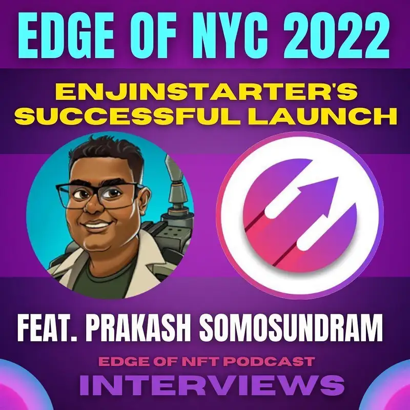 Prakash Somosundram Of Enjin Starter - Next Gen Blockchain Gaming Launchpad, Plus: Magic Eden Valuation $1.6B, NFTLA 2023, SoHo Technique, WeDream AR, And More…