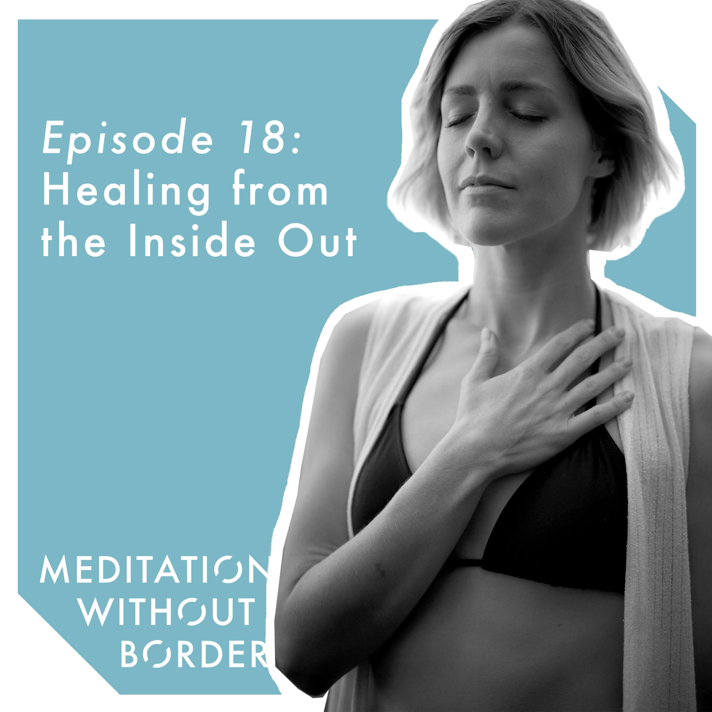Meditation Without Borders – Being the Change Podcast