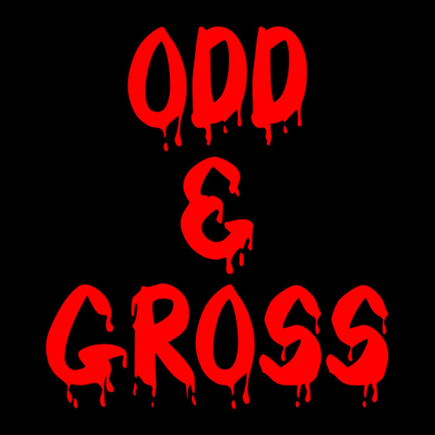 Odd & Gross - Phobia Creepypastas