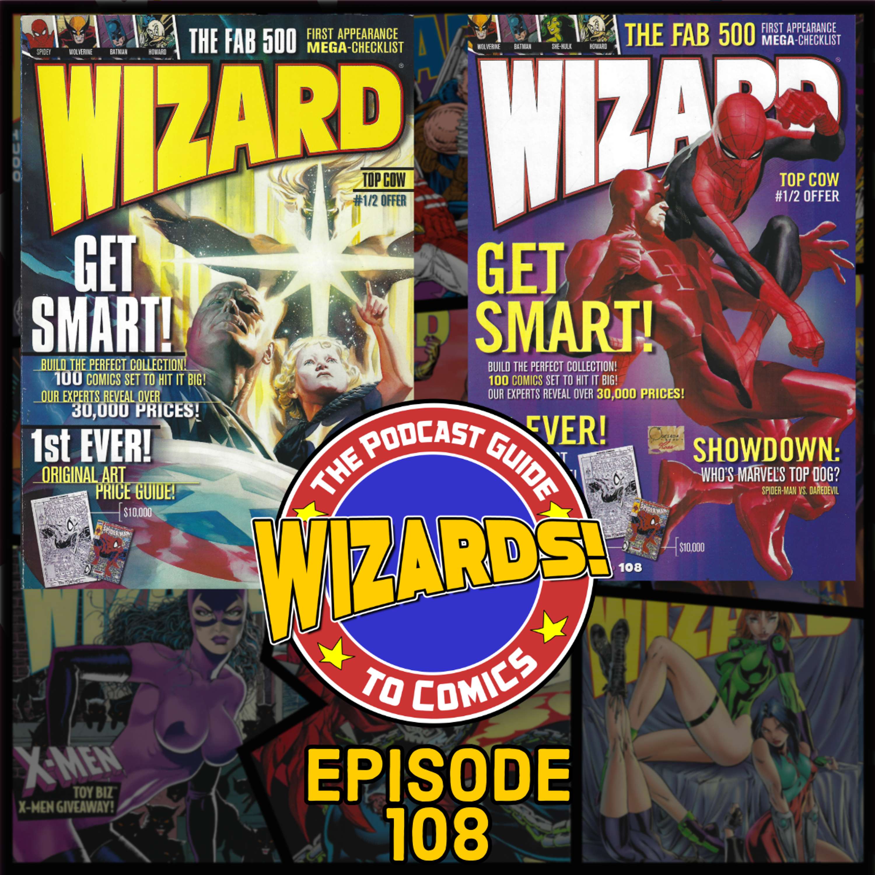 WIZARDS The Podcast Guide To Comics | Episode 108