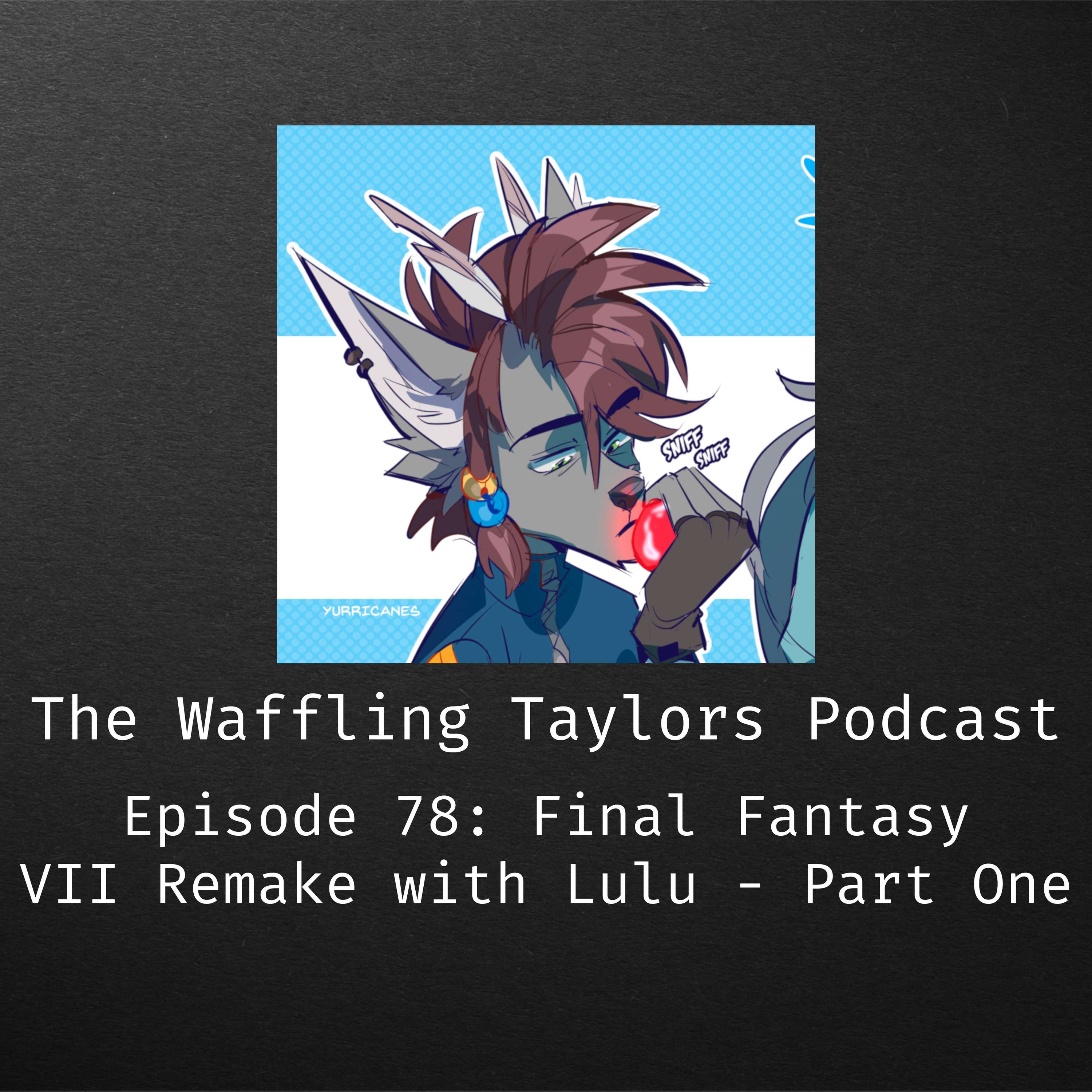 Arrggh! A Video Game Podcast from The Waffling Taylors